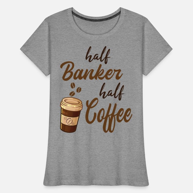 Half Banker Half Coffee