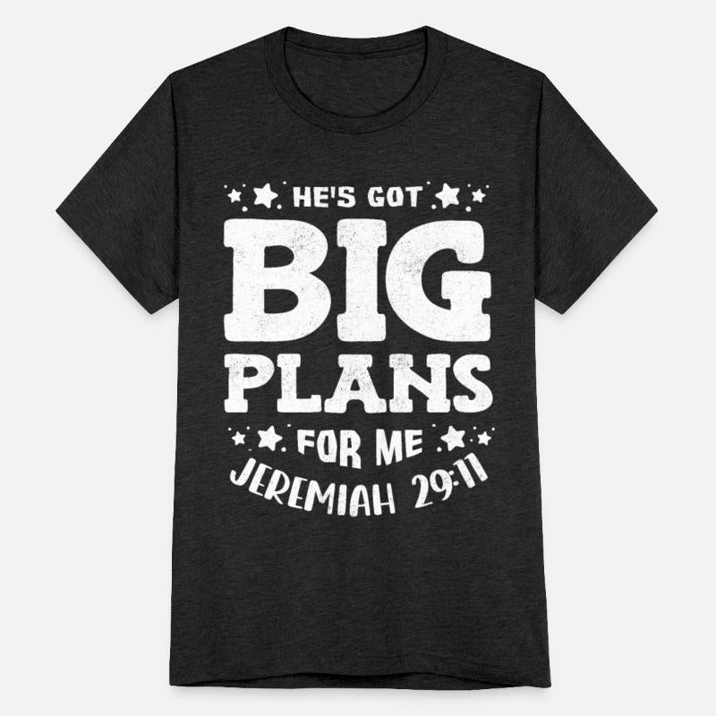 Hes got big plans for me , Jeremiah 29:11 Psalm