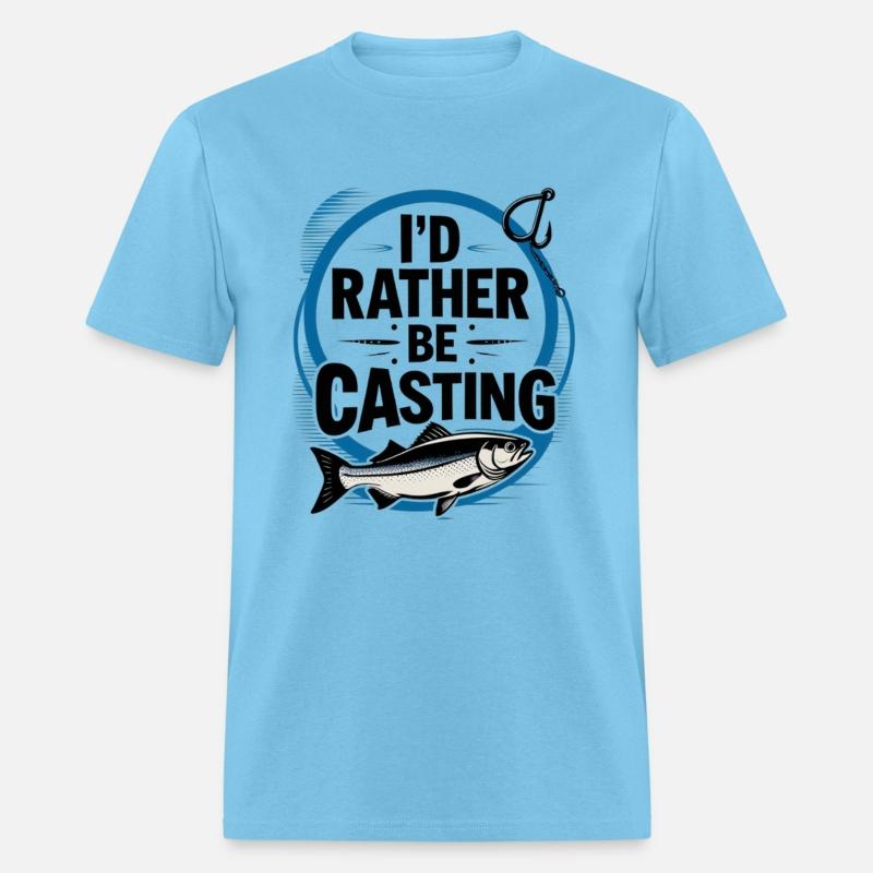 Id Rather Be Casting River Fishing