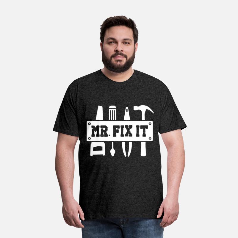 Mister Fix It He Can Fix Anything Handyman