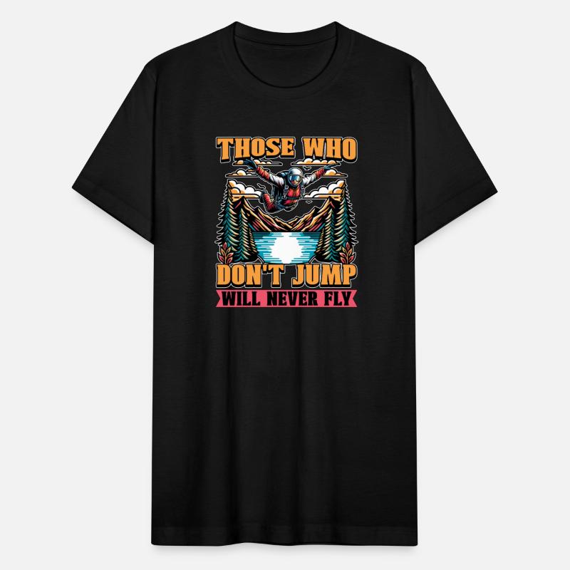 Skydiving Those Who Don't Jump Will Parachuting