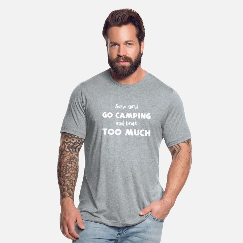 Some Girls Go Camping And Drink...