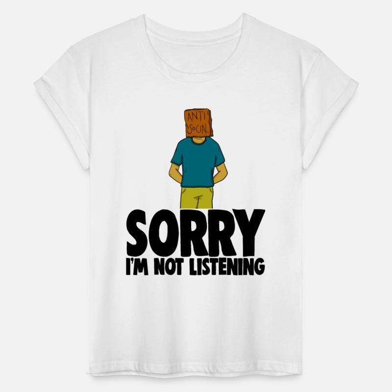 Sorry I'm Not Listening